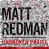 Matt Reaman / Unbroken Praise(麥特 瑞德曼 / 永不停止的讚美)