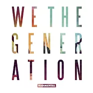 Rudimental / We The Generation(根基樂團 / 根基世代 豪華限量版)