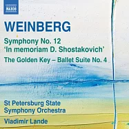 WEINBERG: Symphony No. 12 / St. Petersburg State Symphony, Lande(范貝格：第十二號交響曲「紀念蕭士塔高維契」 / 維拉德米爾.藍德(指揮)聖彼得堡國家交響樂團)
