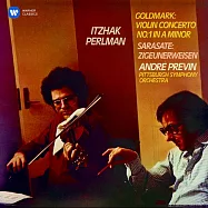 Goldmark: Violin Concertos / Sarasate: Zigeunerweisen / Itzhak Perlman, Andre Previn(帕爾曼經典之聲17 - 高德馬克：小提琴協奏曲&薩拉沙泰：流浪者之歌 / 帕爾曼〈小提琴〉/ 普列文〈指揮〉匹茲堡交響樂團)