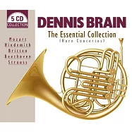 Dennis Brain: The Essential Collection / Dennis Brain (5CD)(法國號名家丹尼斯.布萊恩名演集 / 丹尼斯.布萊恩(法國號) (5CD))