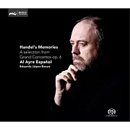 Handel&rsquo;s Memories~A selection from Grand Concertos (2 SACD Hybrid)(西班牙巴洛克天團Al Ayre Espanol演奏韓德爾系列 第一輯 (2 SACD Hybrid))
