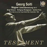 Richard Wagner: G&ouml;tterd&auml;mmerung / Birgit Nilsson , Wolfgang Windgassen , Gottlob Frick , Marie Collier / Georg Solti /(索爾弟指揮諸神的黃昏第三幕)
