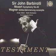 Wolfgang Amadeus Mozart: Symphonie Nr.40 / Anita V&auml;lkki / John Barbirolli / Halle Orchestra(巴比羅利指揮莫札特華格納)