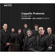 Ockeghem and De la Rue Requiem / Cappella Pratensis (SACD Hybrid)(阿卡貝拉無伴奏人聲演唱十五世紀與十六世紀最著名的安魂曲作品 (SACD Hybrid))