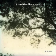 鄭明勳：回歸琴鍵(Myung Whun Chung : Piano)