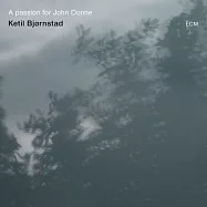 凱特爾.畢卓斯坦：狂戀鄧約翰(Ketil Bjrnstad : A passion for John Donne)