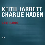奇斯.傑瑞特&查理.海登：最後一支舞(Keith Jarrett, Charlie Haden : Last Dance)