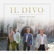 美聲王者 美聲男伶 / 烈愛濃情(Il Divo / Amor & Pasion)
