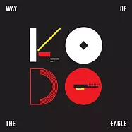 Way Of The Eagle / Kodo(乘鷹翱翔 / 鼓童)
