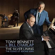 Tony Bennett & Bill Charlap / The Silver Lining: The Songs Of Jerome Kern (Vinyl)(東尼班奈特與比爾夏拉普 / 重回幸福：傑若米肯恩經典輯 (2LP黑膠唱片))