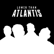 Lower Than Atlantis / Lower Than Atlantis (The Black Edition 2CD)(搖滾亞特蘭提斯 / 同名專輯 (2CD黯黑進化豪華版))