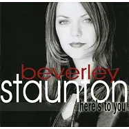 Beverley Staunton Here’s To You(貝芙莉：為你唱的歌)