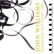 O.S.T. / John Williams / Greatest Hits 1969-1999 (2CD)(約翰.威廉斯 / 史上最強電影大碟 (2CD珍藏版))