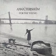 Anna Ternheim / For The Young(安娜唐涵 / 年輕歲月)