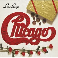 Chicago / Love Songs(芝加哥合唱團 / 最愛情歌選)