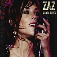 ZAZ / Sur La Route! (CD+DVD)(ZAZ / 美聲上路 現場實錄 (CD+DVD))