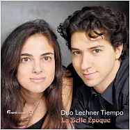 La Belle Epoque / Karin Lechner, Sergio Tiempo (CD+DVD)(南美鋼琴二重奏著名組合演奏法國雙鋼琴音樂 (CD+首批限量精裝版DVD) / 蕾雀娜,典波)