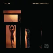 Essaie Pas / Demain Est Une Autre Nuit(無試樂團 / 明日又是新的夜晚)