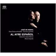 Jose De Nebra: Esta Dulzura Amable / Al Ayre Espanol(涅布拉 / 西班牙巴洛克天團)