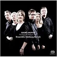 Georg Muffat Florilegium Primum 1965 / Ensemble Salzburg Barock(穆法特的小提琴弓法聖經 音樂之花 1695年版 (雙層SACD) / 薩爾茲堡巴洛克樂團)