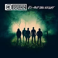 3 Doors Down / Us And The Night(關門合唱團 / 黑夜搖滾)