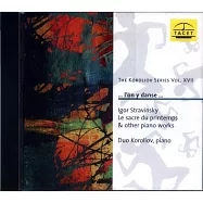 Igor Stravinsky :Le sacre du printemps & other piano works / Duo Koroliov, piano(史特拉汶斯基鋼琴作品集 / 柯洛里奧弗)