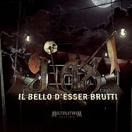 J-Ax / Il Bello D’Esser Brutti (Multiplatinum Edition)(傑艾克斯 / 假面嘻哈馬戲團 (2CD+DVD豪華紀念盤))
