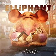 Elliphant / Living Life Golden(艾莉芬特 / 璀璨人生)