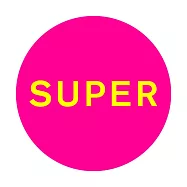 Pet Shop Boys / Super(寵物店男孩 / Super)