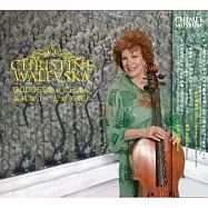Goddess of the Cello / Christine WALEVSKA (Cello)(大提琴女神 / 克莉絲汀.瓦列芙斯卡 (大提琴))