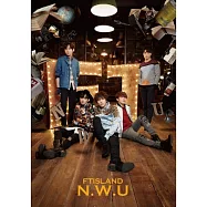 FTISLAND / 最新日文正規專輯《N.W.U》台灣獨占豪華精裝限定盤 (CD+DVD)