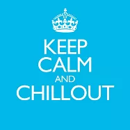 V.A. / Keep Calm & Chillout (2CD)(冷靜玩好弛放 (2CD))