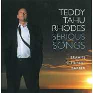 紐西蘭偉大男中音泰迪羅德斯演唱布拉姆斯,舒伯特,巴爾伯(Teddy Tahu Rhodes/Serious songs)