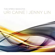 The Spirio Sessions / Piano: Jenny Lin, Uri Caine(史坦威名琴之魂 / 林佳靜&尤瑞.肯恩)