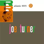 Joe Turner / Rock & Roll(喬透納 / 搖滾樂)