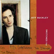 Jeff Buckley / Sketches For My.. (3LP)(傑夫巴克利 / 最後遺作-酒鬼甜心 (3LP黑膠唱片))