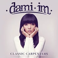 Dami Im / Classic Carpenters(多玫林 / 向木匠兄妹致敬)