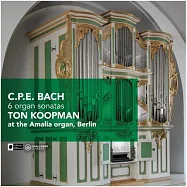 C.P.E. Bach: 6 organ sonatas / Ton Koopman(庫普曼演奏C.P.E. Bach管風琴奏鳴曲 / 庫普曼)