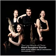 The last words of Christ / Ebonit Saxophone Quartet(海頓最後七字箴言薩克斯風四重奏版)