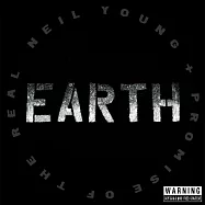 Neil Young + Promise Of The Real / Earth (2CD)(尼爾楊 + 貨真價實樂團 / 地球演唱會實錄 (歐洲進口盤2CD))