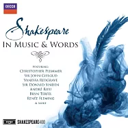 Shakespeare in Music and Words / hristopher Plummer, Sir John Gielgud, Vanessa Redgrave, Sir Donald Sinden, Andre Rieu(音樂與文學中的莎士比亞 / 弗萊明、特菲爾、安德烈.瑞歐 / 克里斯托弗.普盧默、約翰.吉爾古德爵士、瓦妮莎.雷德格雷夫 (2CD))