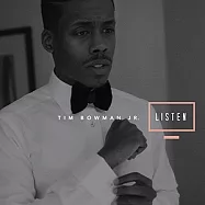 Tim Bowman Jr. / Listen(小提姆鮑曼 / 聆聽)