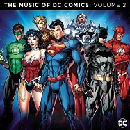O.S.T. / The Music of DC Comics: Volume 2(電影原聲帶 / 超級英雄總動員精選：第二彈)