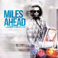 Original Motion Picture Soundtrack / Miles Davis / Miles Davis/Miles Ahead(電影原聲帶 / 邁爾士‧戴維斯 / 瘋狂邁爾士)