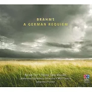 Brahms: Ein Deutsches Requiem / Teddy Tahu Rhodes(澳洲黃金陣容聯演布拉姆斯德意志安魂曲 / 泰迪羅德斯)