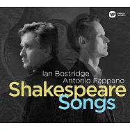 莎士比亞之歌 / 博斯崔吉〈男高音〉帕帕諾〈鋼琴〉 (CD)(Shakespeare Songs / Ian Bostridge – Antonio Pappano)