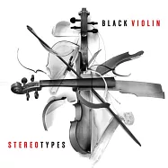 招牌風格 / 黑色小提琴 (CD)(Stereotypes / Black Violin)