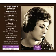 法國鋼琴女大師賈桂琳.艾瑪珍貴錄音集 / 賈桂琳.艾瑪 (2CD)(Jacqueline Eymar plays Brahms, Beethoven, Chopin, Faure, Mozart, Ravel and Schumann / Jacqueline Eymar)
