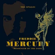 佛瑞迪莫克瑞 / 眾神差使 雙CD歷年精選 (2CD)(Freddie Mercury / Messenger Of The Gods: The Singles Collection 2CD)